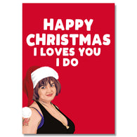 I Loves You I Do Christmas Card